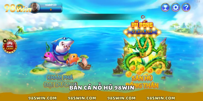 bắn cá nổ hũ 98win